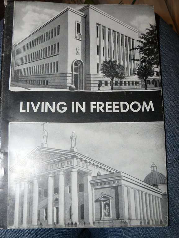 Living in freedom a sketch of indipendent lithuania's achievements