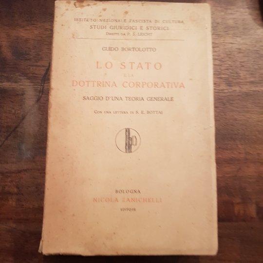 Lo stato e la dottrina corporativa. Saggio d'una teoria generale. …