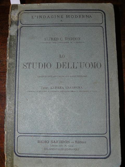 LO STUDIO DELL'UOMO. CON AGGIUNTE ORIGINALI DELL'AUTORE. TRADUZIONE AUTORIZZATA DALL'INGLESE, …