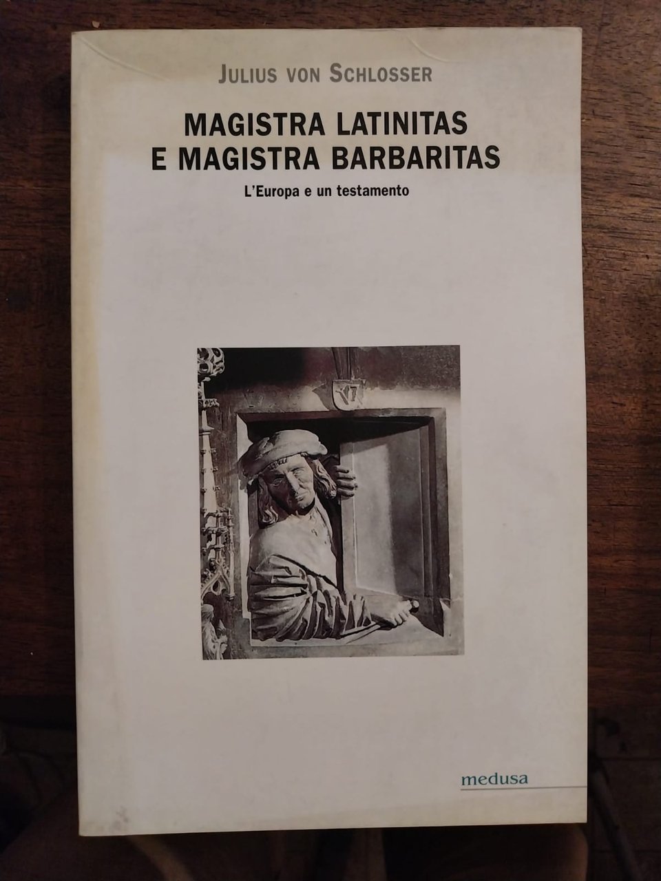 Magistra Latinitas e Magistra Barbaritas. L'Europa e un testamento