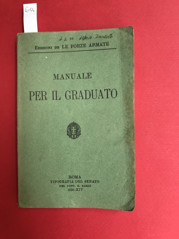 MANUALE PER IL GRADUATO. Edizioni de 'le Forze Armate'