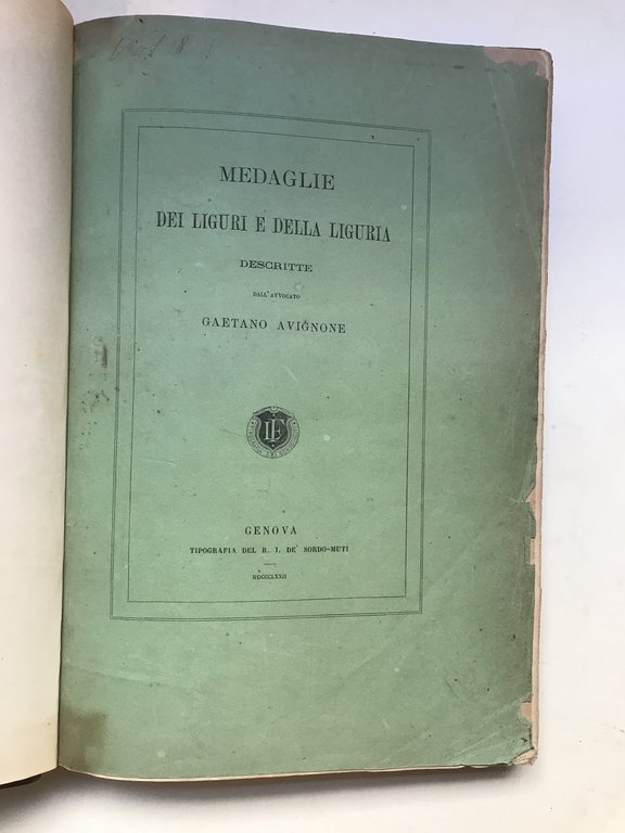 Medaglie dei Liguri e della Ligura descritte dall'avvocato Gaetano Avignone