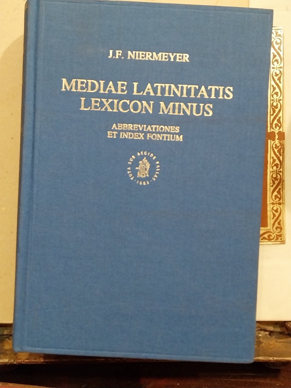 Mediae Latinitatis Lexicon Minus: Lexique Latin Medieval - Francais / …