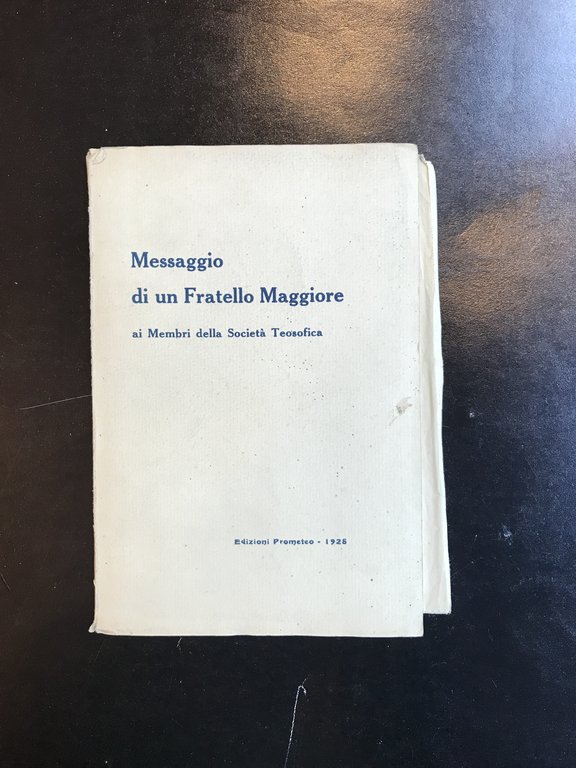 Messaggio di un fratello Maggiore ai membri della Società Teosofica