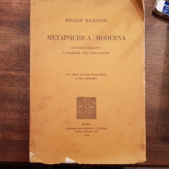 Metapsichica moderna. Fenomeni medianici e problemi del subcosciente. Con dieci …