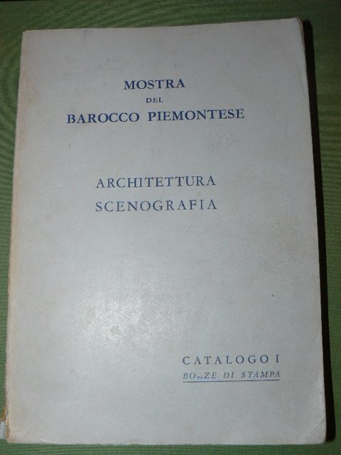 Mostra del barocco piemontese. Architettura scenografia | Immagine principale
