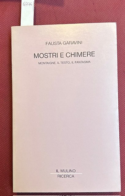 Mostri e chimere. Montaigne, il testo, il fantasma