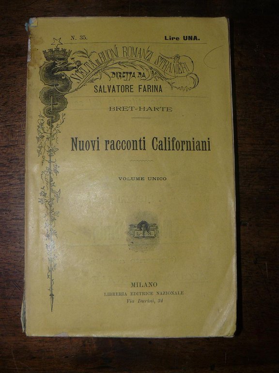 Nuovi racconti Californiani. Tradotti da D. Ciampoli