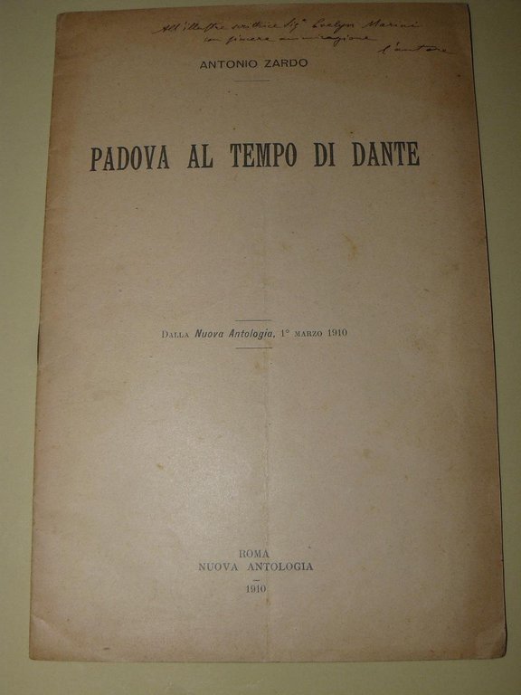 Padova al tempo di Dante. Dalla nuova antologia, 1° marzo …
