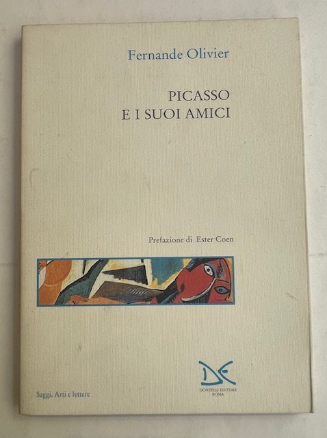 Picasso e i suoi amici. Prefazione di Ester Coen | Immagine principale