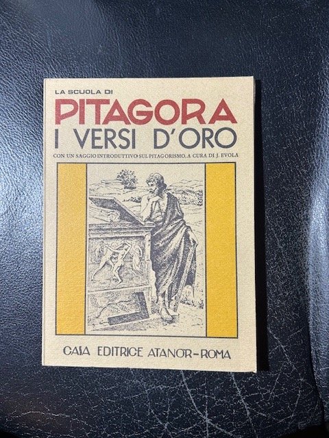 Pitagora. I versi d'oro con un saggio introduttivo sul pitagorismo …