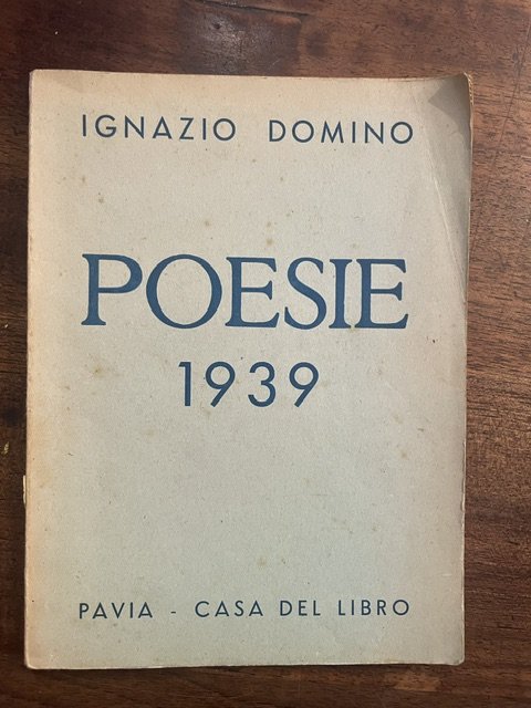 Poesie 1939. Antologia del tempo fascista.