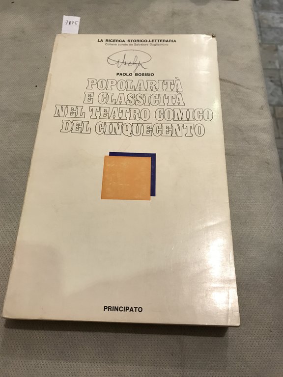 Popolarità e classicità nel teatro comico del cinquecento