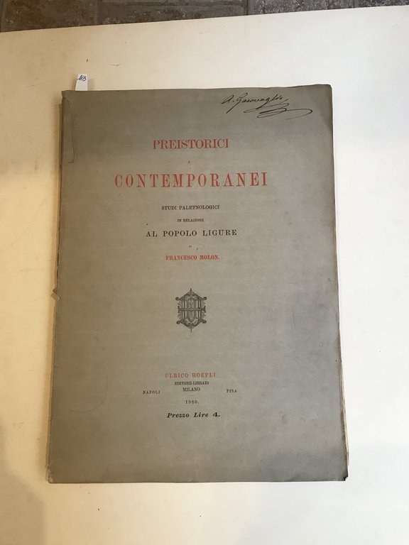 Preistorici e contemporanei. Studi paleontologi in relazione al popolo ligure.
