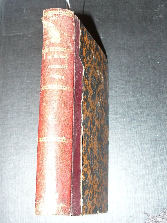 Premières poésies de Alfred De Musset. 1829 - 1832. Nouvelle …