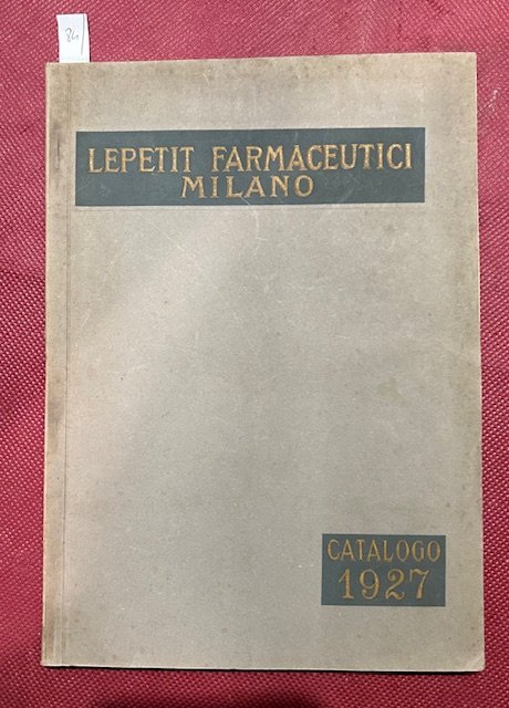 Prodotti farmaceutici, chimici, droghe. Catalogo Maggio1927.