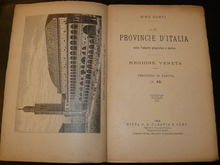 Provincia di Padova. Le provincie d'Italia sotto l'aspetto geografico e …