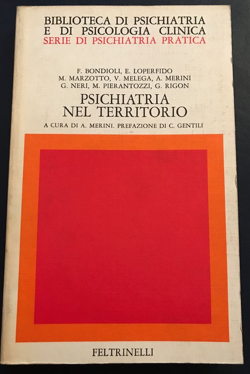 PSICHIATRIA NEL TERRITORIO A cura di A. Merini, prefazione di …