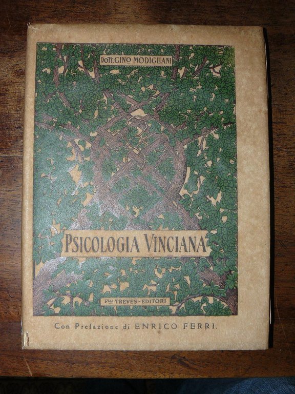 Psicologia Vinciana. Prefazione di Enrico Ferri