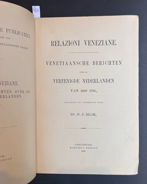 Relazioni veneziane. Venetiaansche berichten over de vereenigde nederlanden van 1600 … | Immagine principale
