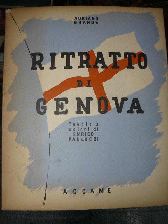 Ritratto di Genova. Tavole a colori di Enrico Paulucci.