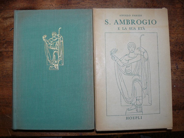S. Ambrogio e la sua età. Seconda edizione ampliata. XXXII …