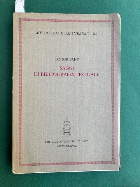 Saggi di bibliografia testuale. Medioevo e Umanesimo n. 66