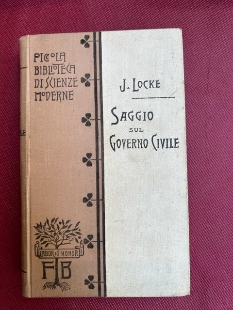 Saggio sul governo civile riguardante la sua vera origine la …