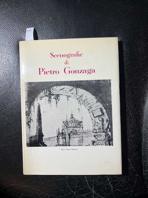 Scenografie di Pietro Gonzaga. Presentazione di Gianfranco Folena.