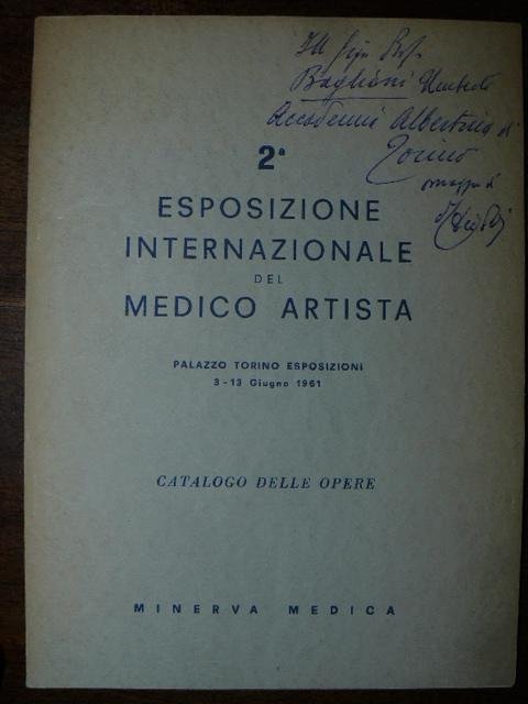 Seconda Eposizione Internazionale del Medico Artista. Palazzo Torino Esposizioni 3-13 …