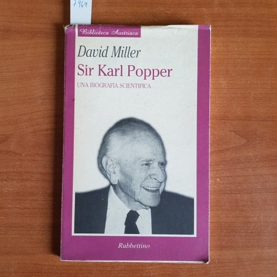 Sir Karl Popper. Una biografia scientifica.