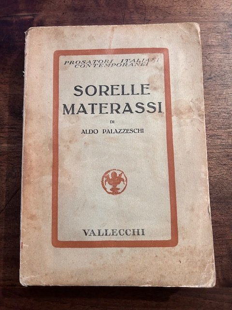 Sorelle Materassi. Romanzo