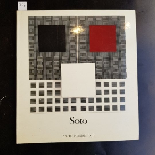 Soto. Opere recenti. Saggio critico di Somaini Luisa. Catalogo mostra …