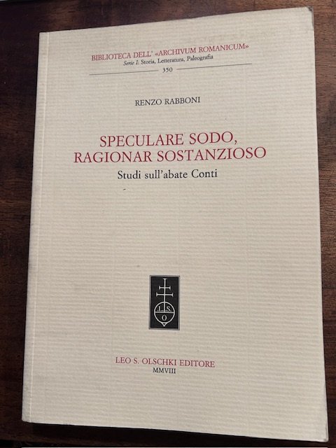 Speculare sodo, ragionar sostanzioso. Studi sull'abate Conti | Immagine principale