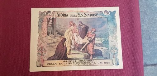 Storia della S. Sindone. Album ricordo della solenne Ostensione del …