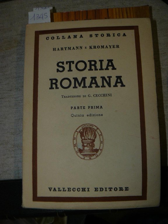 Storia romana. Traduzione di Giovanni Cecchini.