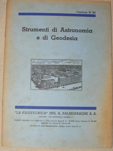 Strumenti di Astronomia e di Geodesia. 'La Filotecnica2 ing. A. …