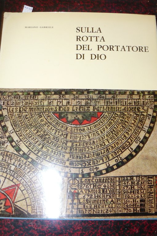 Sulla rotta del portatore di Dio