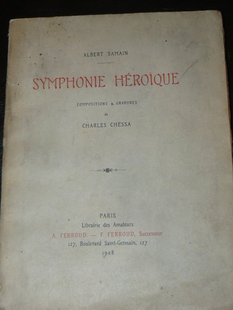 Symphonie Héroique. Compositions et gravures de Charles Chessa.