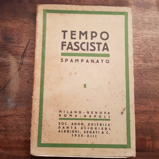 Tempo fascista. Elementi di cultura fascista per le medie inferiori …