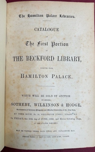 The Hamilton Palace Libraries. Catalogue of the First [-Fourth] Portion …