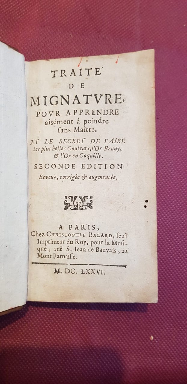 Traité de Mignature, pour Apprendre aisément à Peindre sans Maître. …