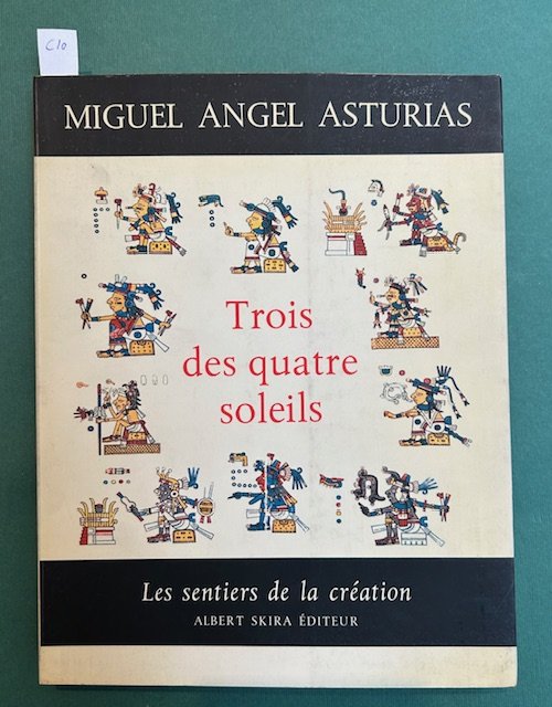 Trois des quatre soleils. Traduit de l'espagnol par Claude Couffon. …