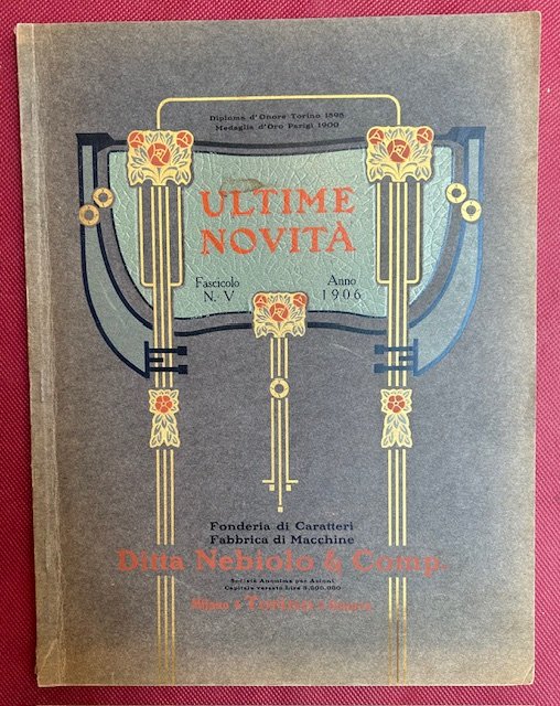 Ultime novità. Fascicolo V. Anno 1906. Caratteri da opere e …