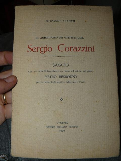 Un antesignano dei 'Crepuscolari' Sergio Corazzini. Saggio con una nota …