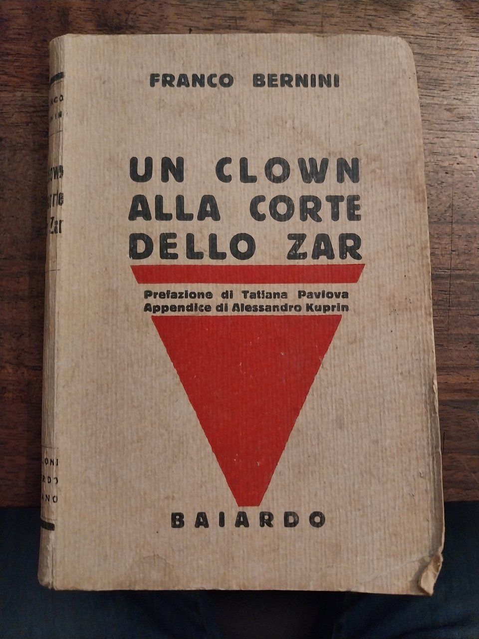 Un clown alla corte dello Zar. Prefazione di Tatiana Pavlova. …