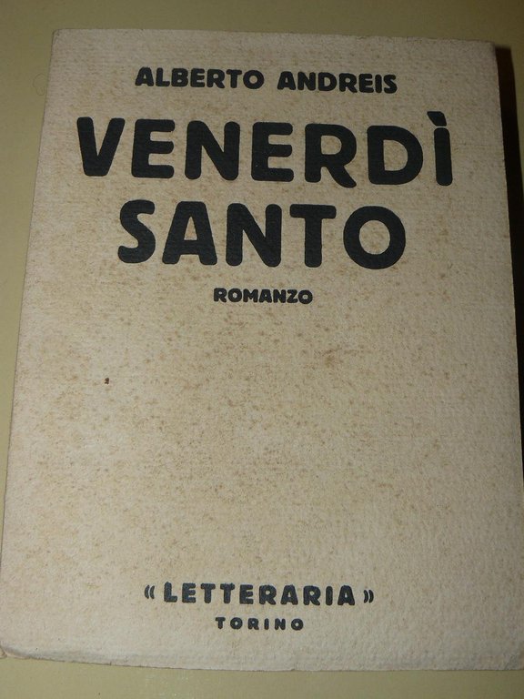 Venerdì Santo. romanzo