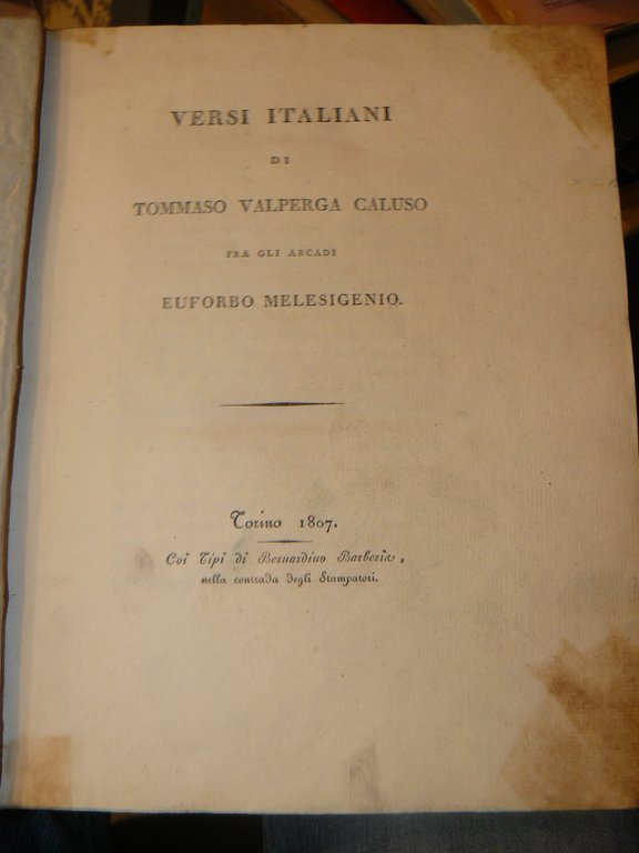 Versi italiani di Tommaso Valperga Caluso fra gli arcadi Euforbo …