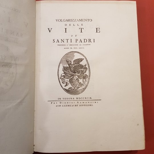 Volgarizzamento delle vite de' Santi Padri secondo l'edizione di Firenze …