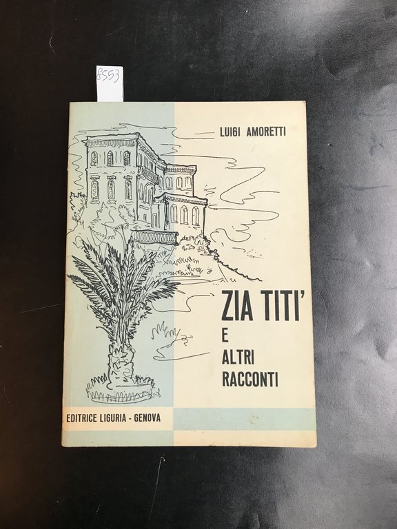 Zia Titì e altri racconti